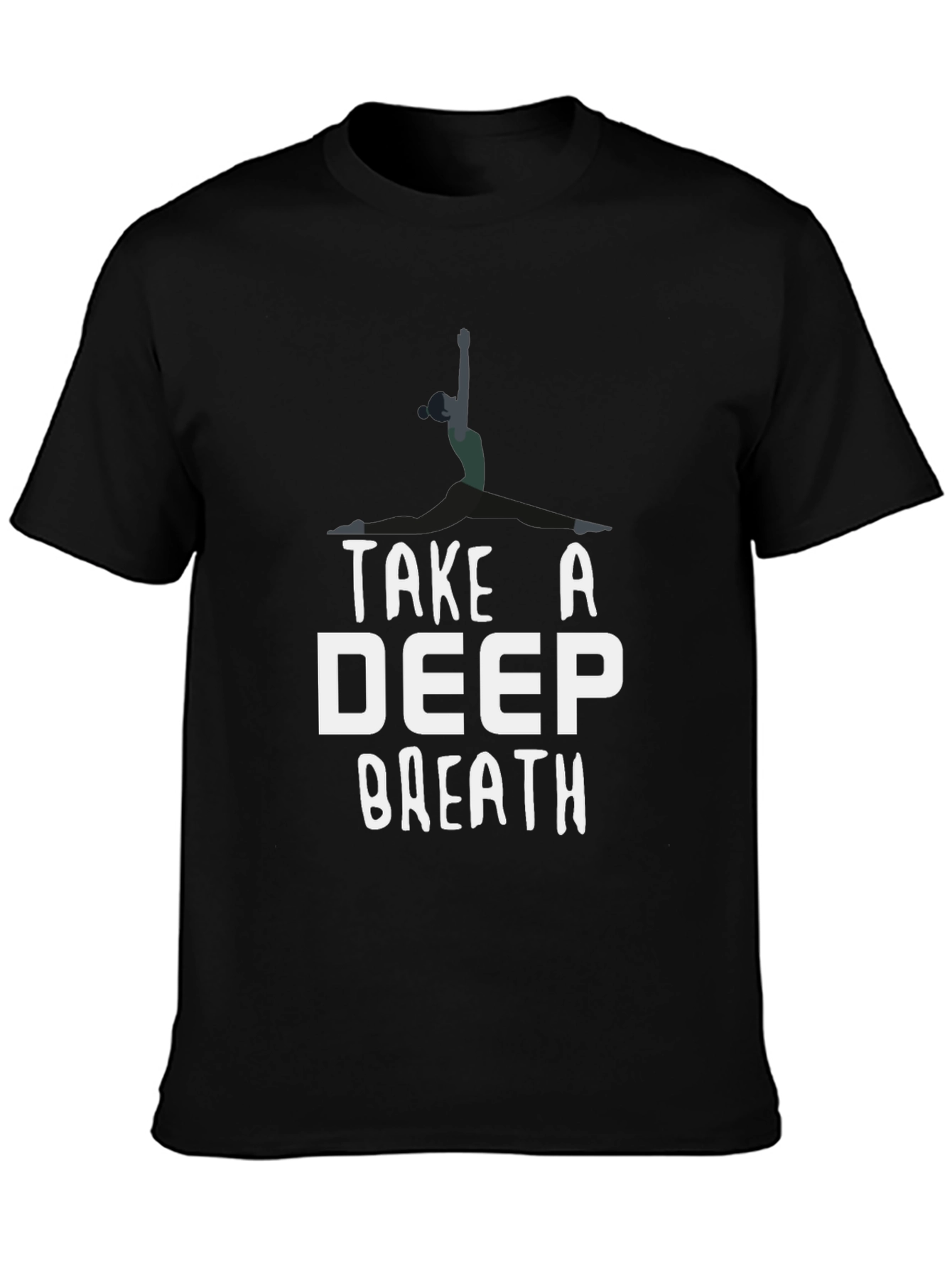 Take A Deep Breath Yoga T-Shirt