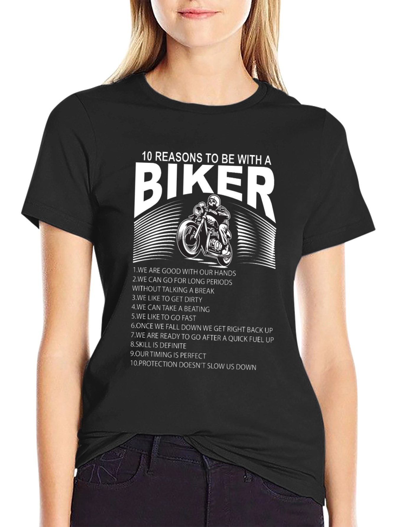 10 Reasons to Date a Biker T-Shirt