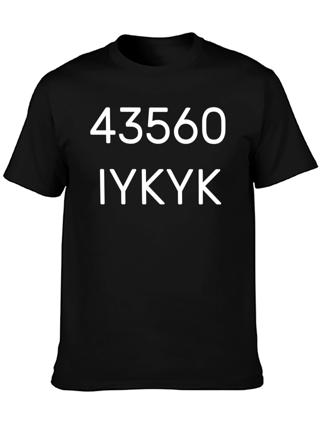 43560 IYKYK Graphic T-Shirt - Trendy Streetwear