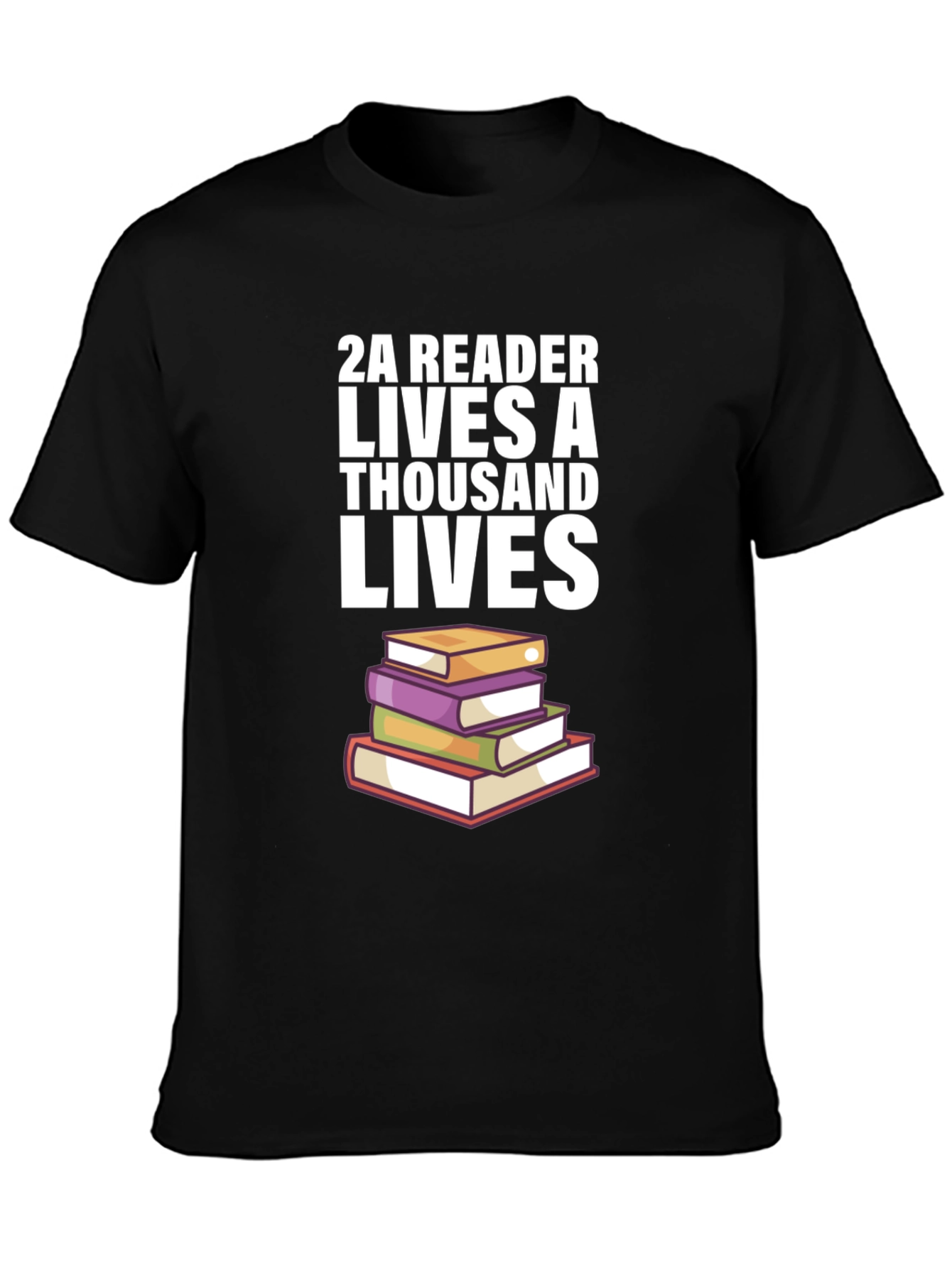 2A Reader Lives a Thousand Lives T-Shirt