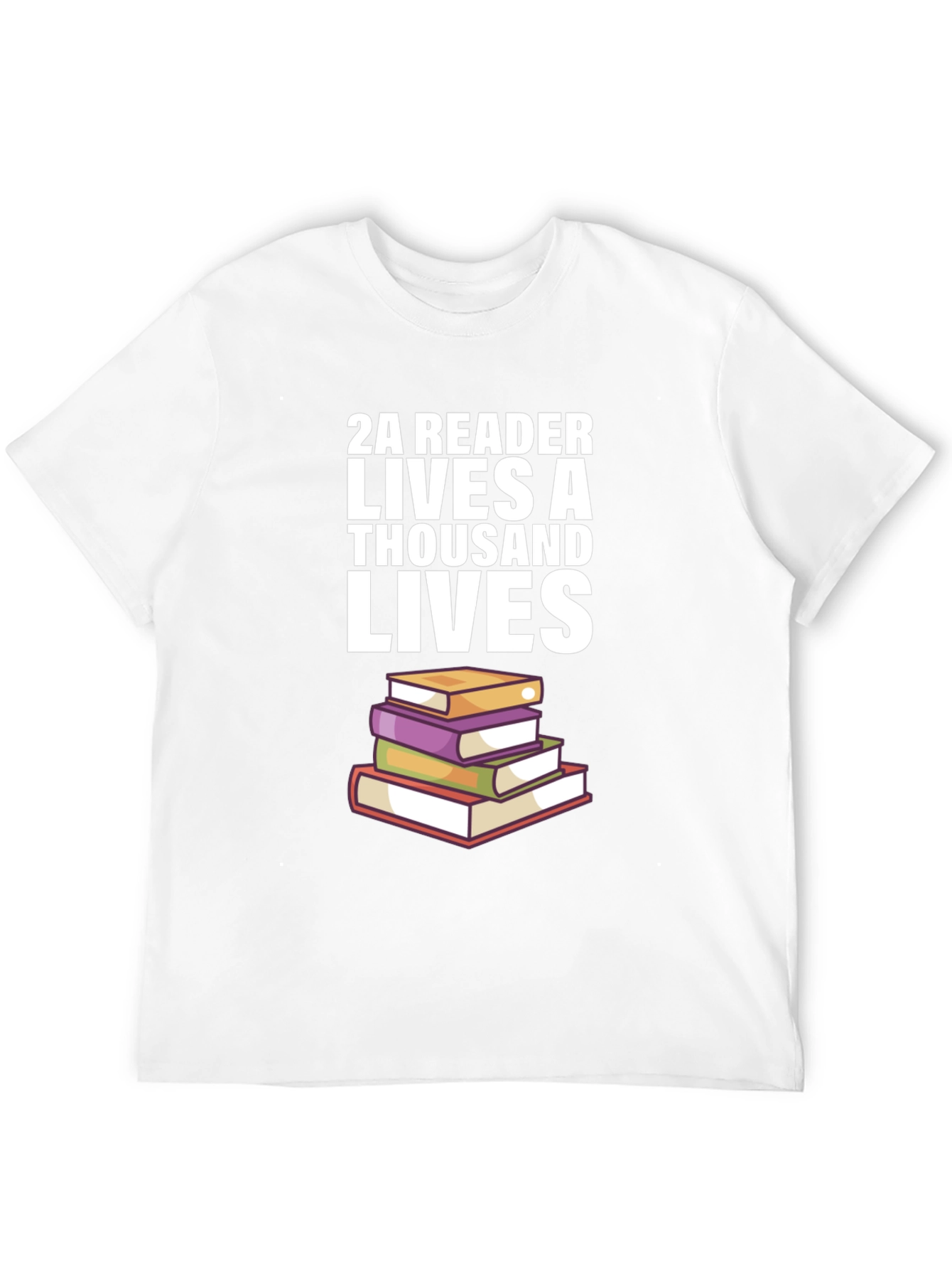 2A Reader Lives a Thousand Lives T-Shirt