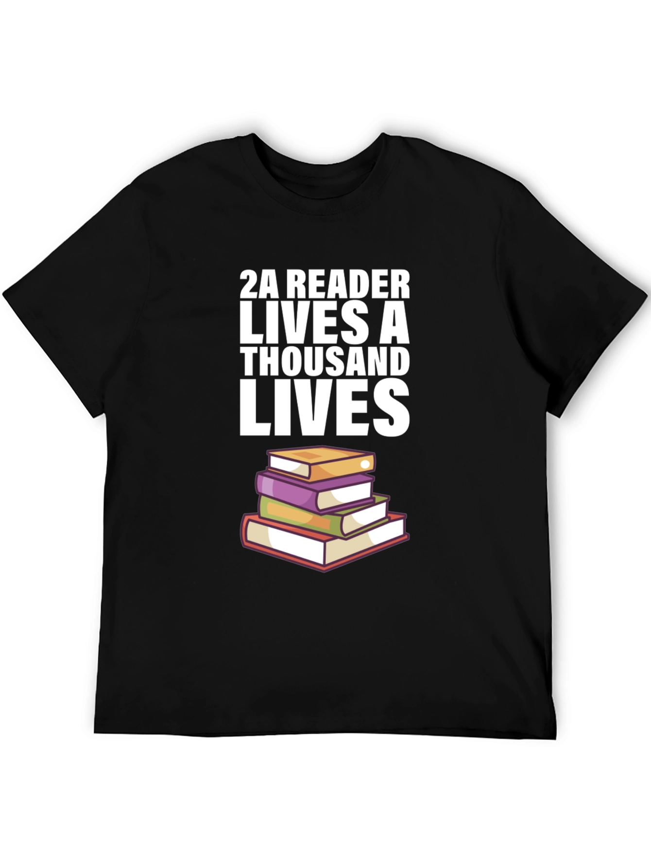 2A Reader Lives a Thousand Lives T-Shirt