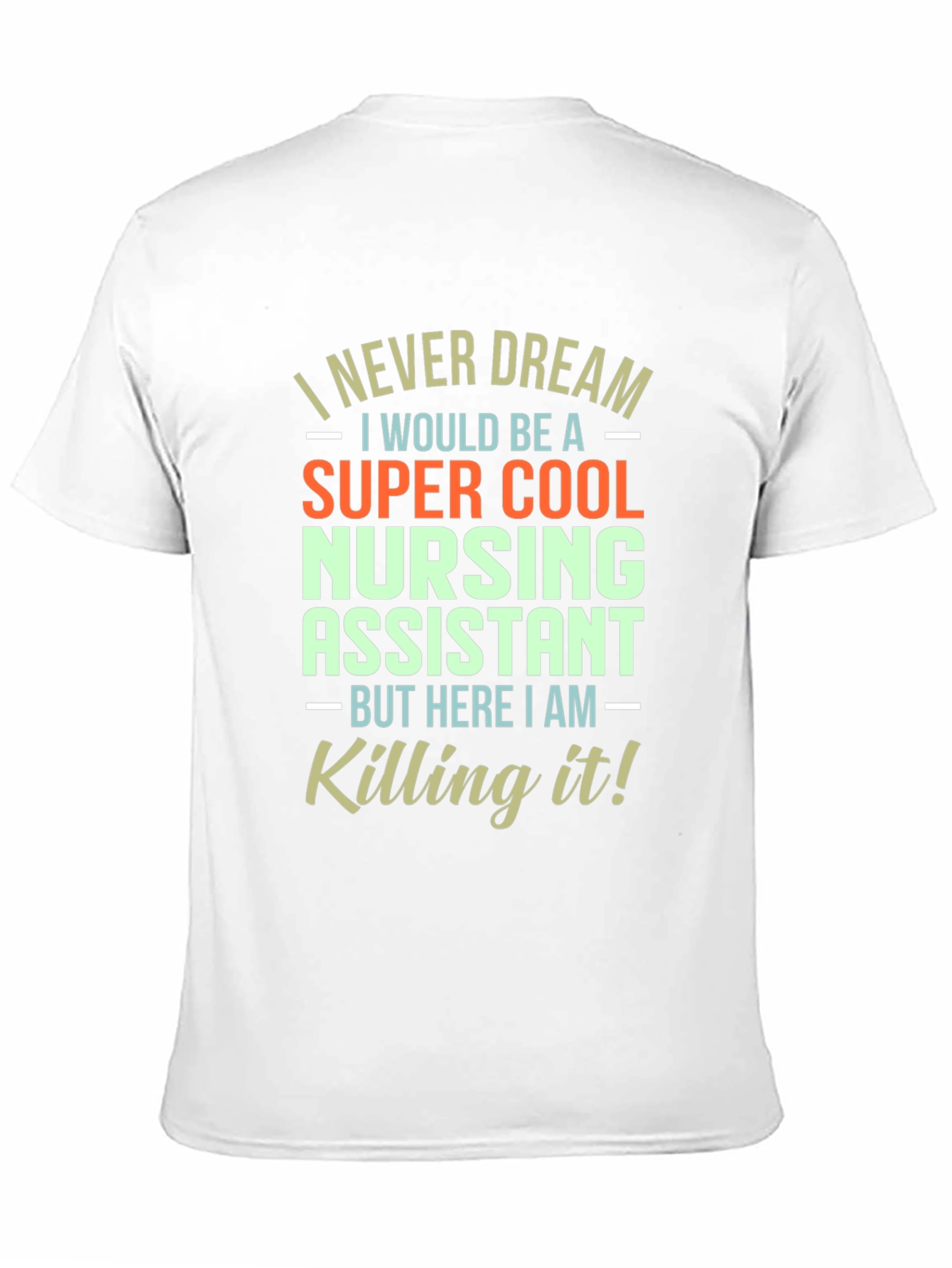Super Cool Nursing Assistant Tee