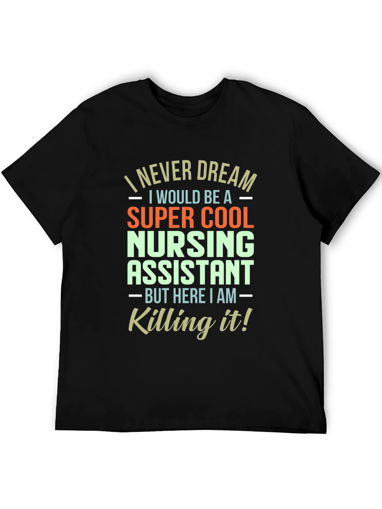 Super Cool Nursing Assistant Tee
