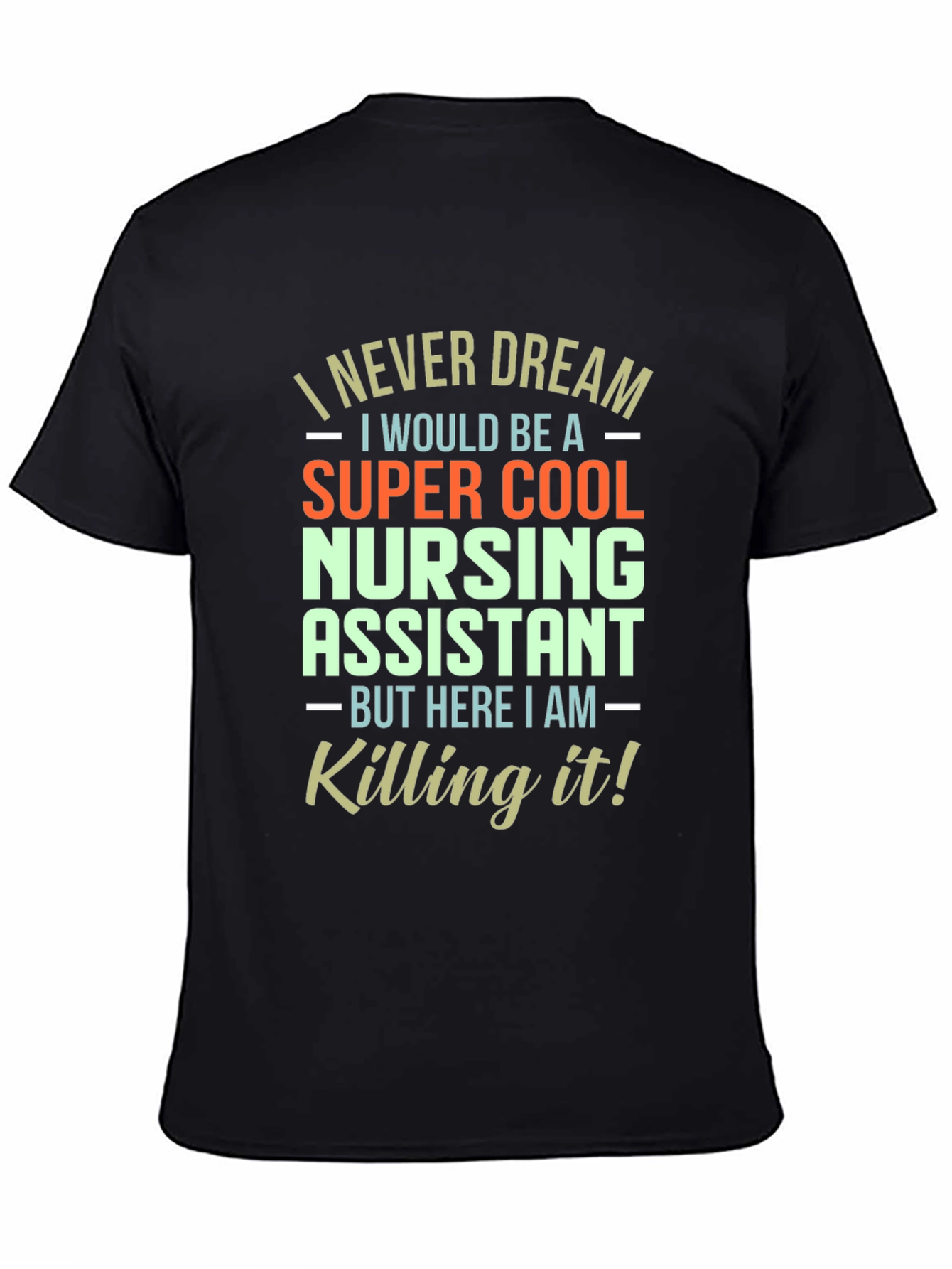 Super Cool Nursing Assistant Tee