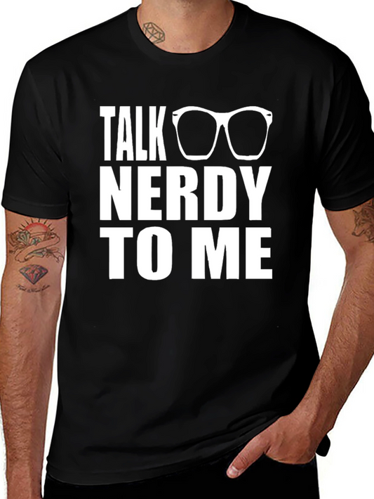 Talk Nerdy To Me Graphic Tee
