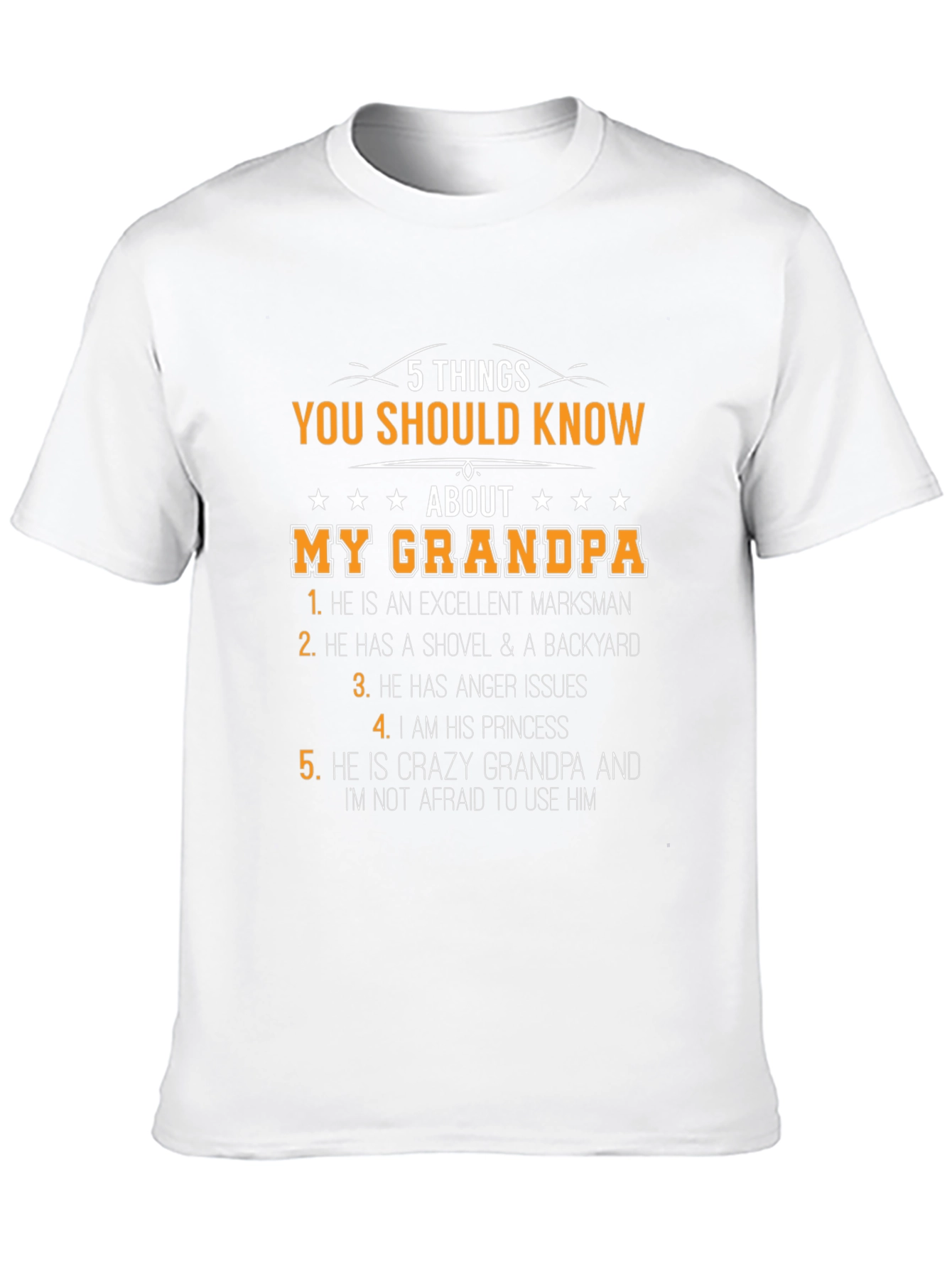 5 Things You Should Know About My Grandpa T-Shirt