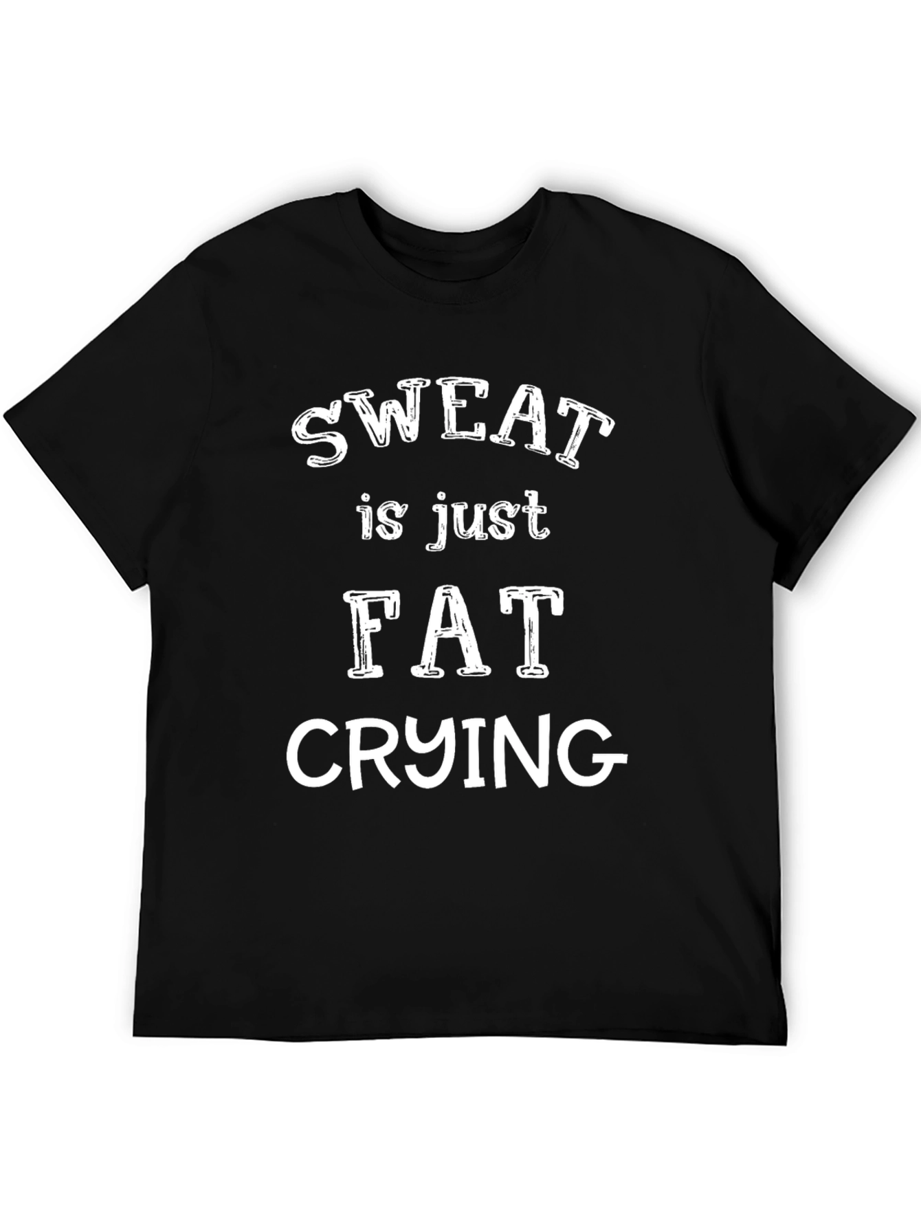 Sweat is Just Fat Crying Graphic Tee