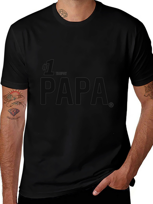 #1 Trophy Papa T-Shirt - Classic Fit Mens Tee