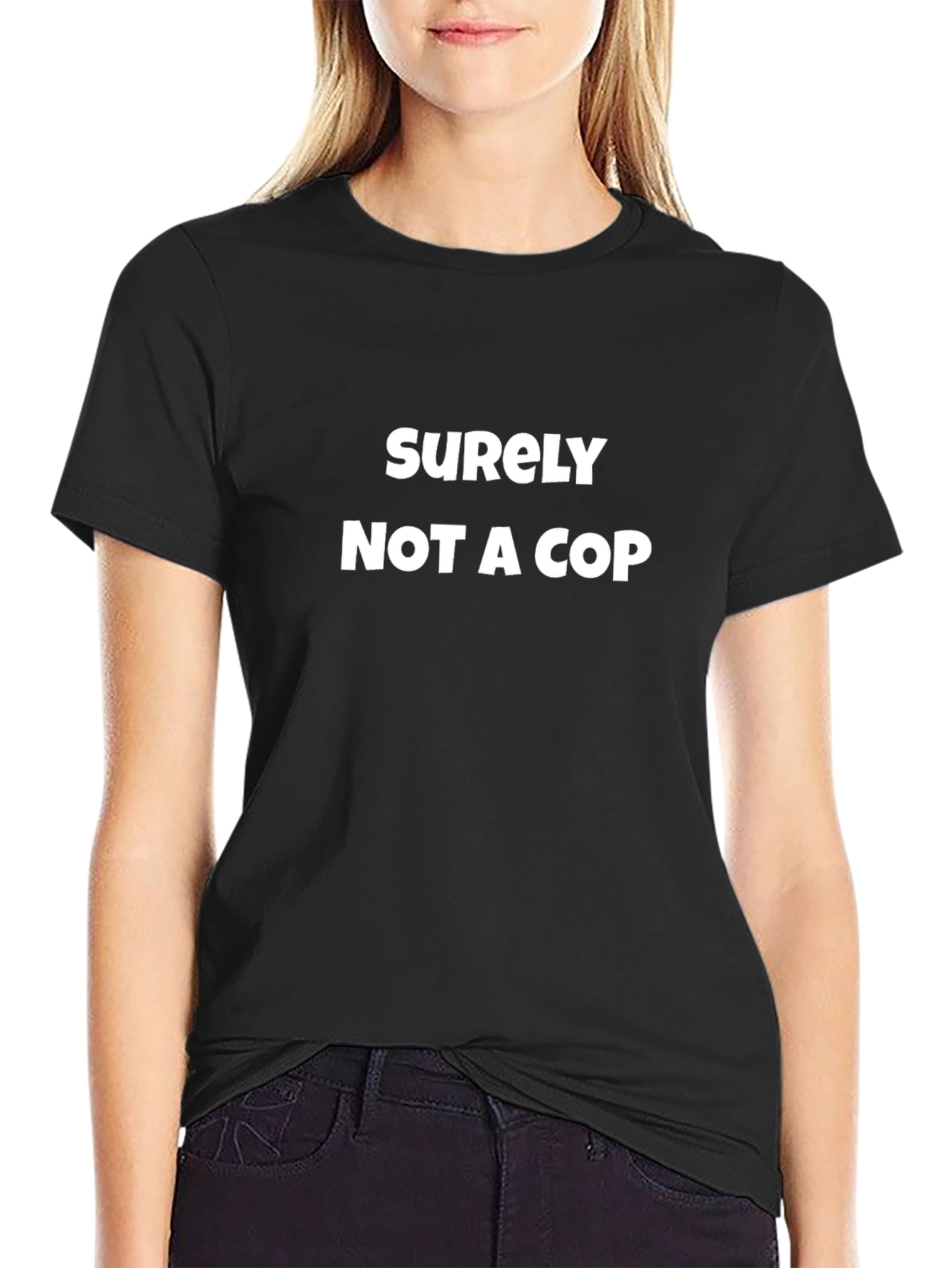 Surely Not A Cop Graphic T-Shirt - Black