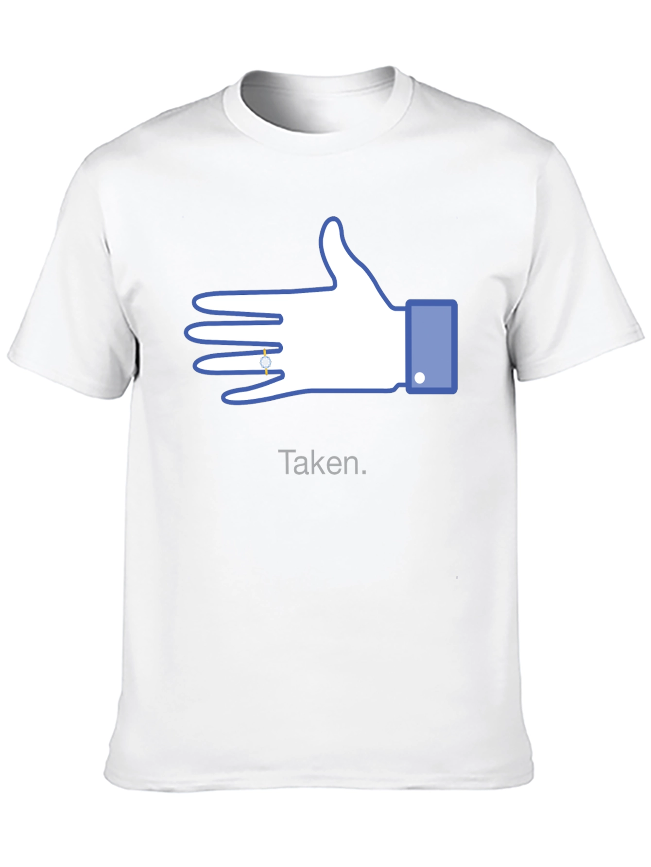 Taken Facebook Hand Engagement Ring T-Shirt