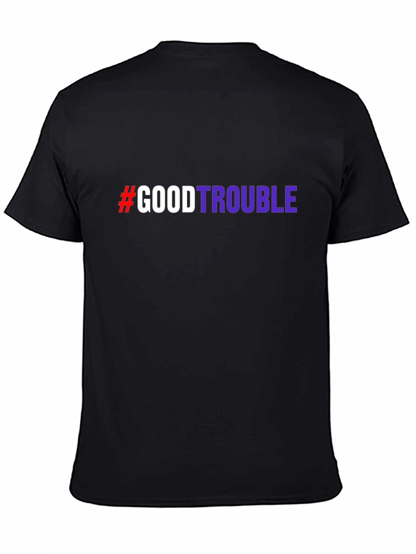 #GoodTrouble Graphic T-Shirt - Bold Statement Tee