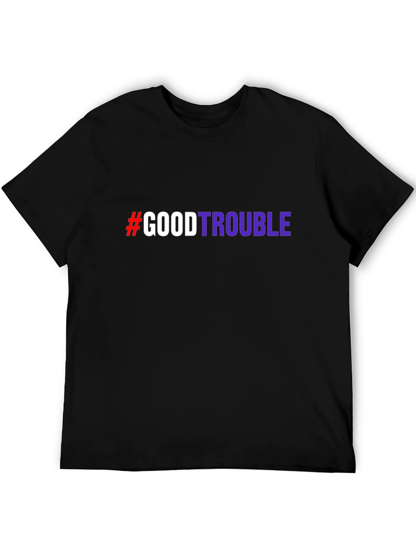 #GoodTrouble Graphic T-Shirt - Bold Statement Tee