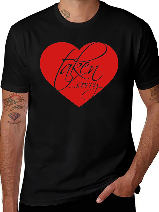 Taken Sorry Heart Graphic Tee - Black Cotton Casual T-Shirt