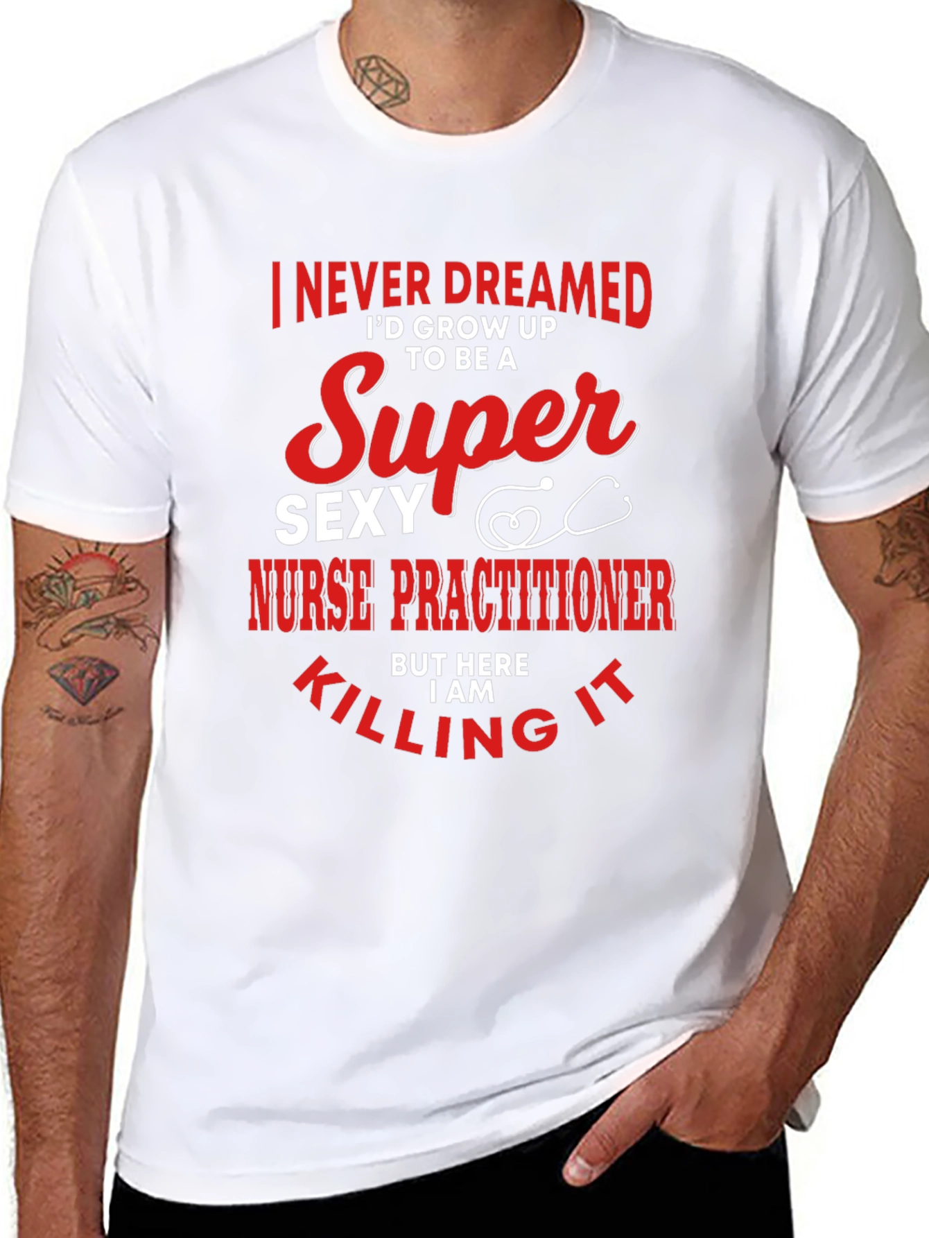 Super Sexy Nurse Practitioner Novelty Tee