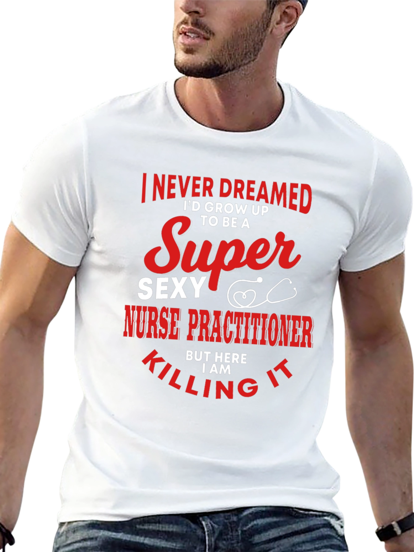 Super Sexy Nurse Practitioner Novelty Tee