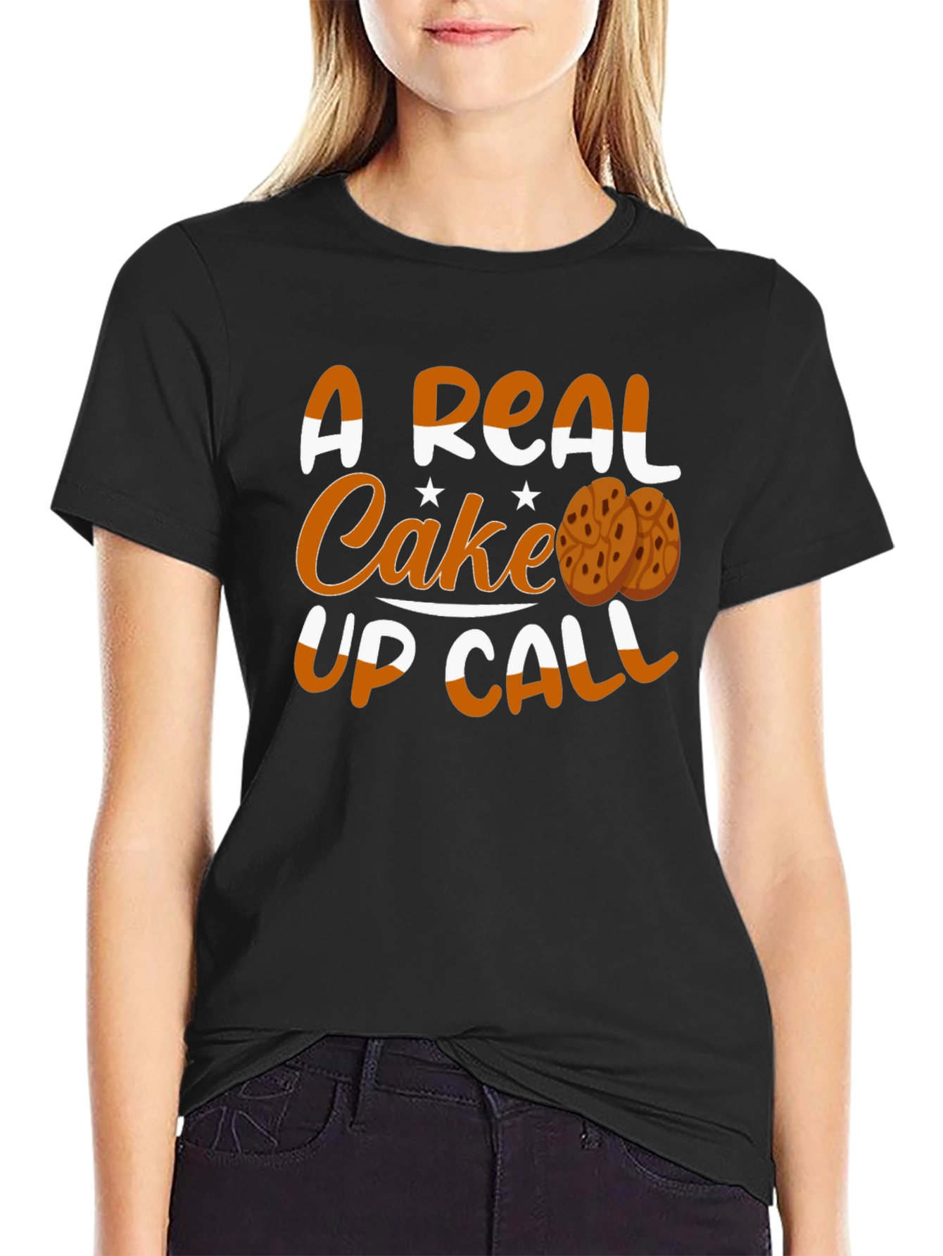 A Real Cake Up Call T-Shirt