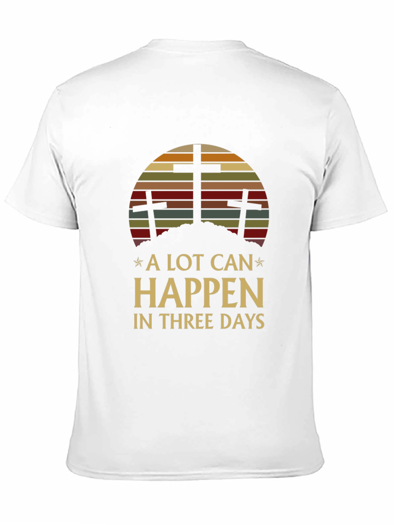 A Lot Can Happen In Three Days Graphic Tee