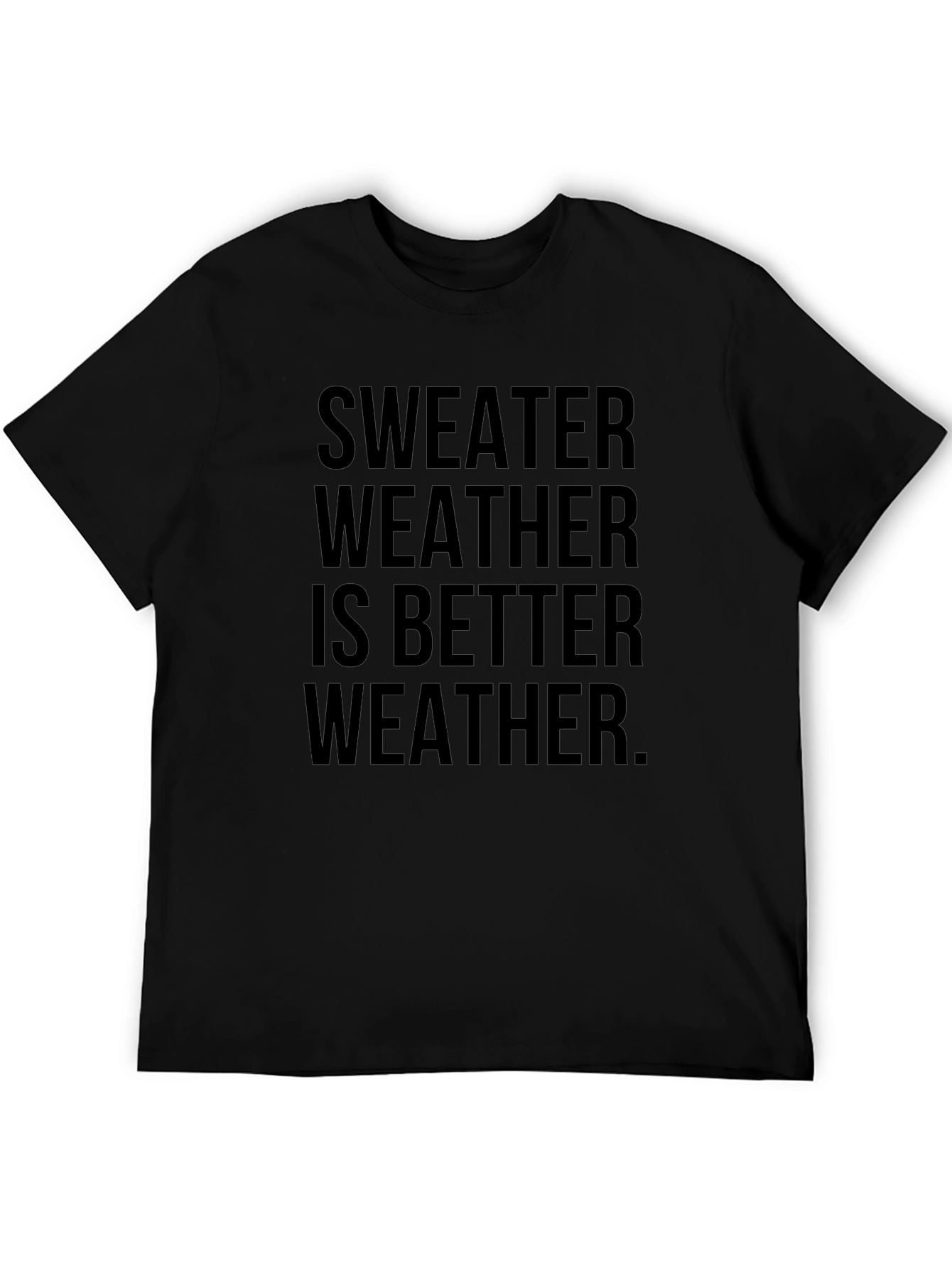 Sweater Weather Graphic T-Shirt