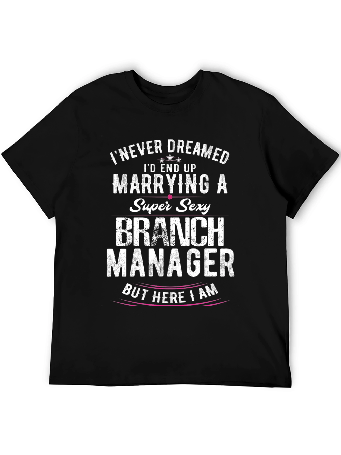 Super Sexy Branch Manager T-Shirt