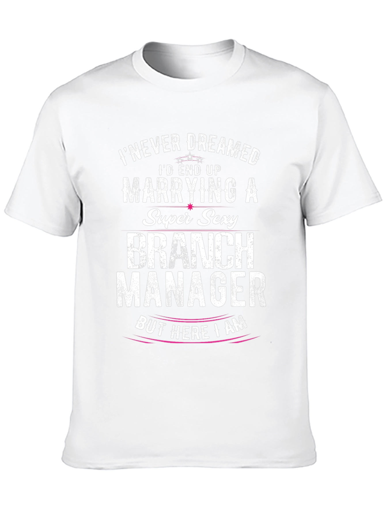 Super Sexy Branch Manager T-Shirt