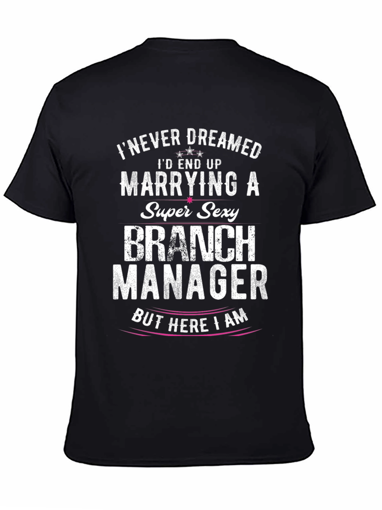 Super Sexy Branch Manager T-Shirt