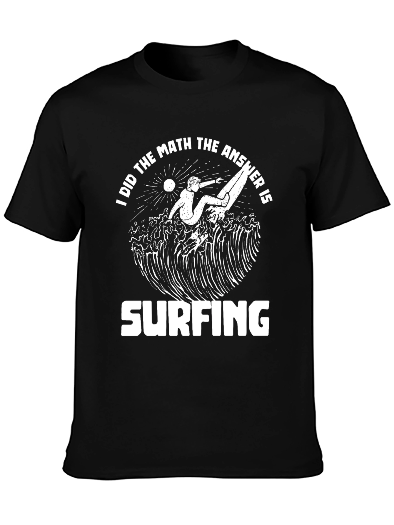 Surfing Answer T-Shirt - Fun Math Design