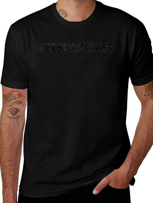#BestViolinist Black T-Shirt - Music Lover Tee