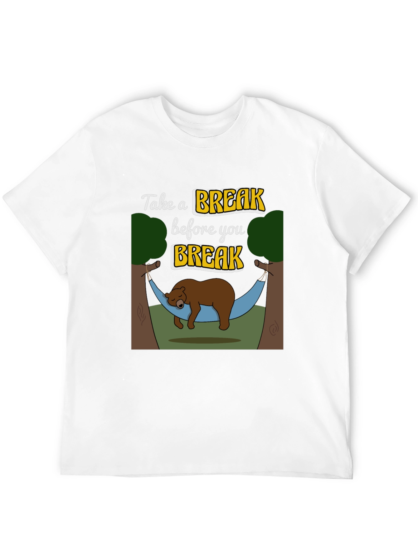 Take a Break T-Shirt - Relaxing Bear Hammock Design