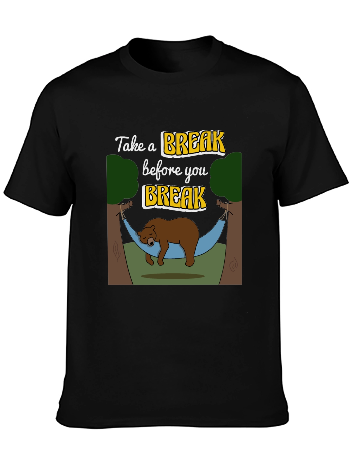 Take a Break T-Shirt - Relaxing Bear Hammock Design