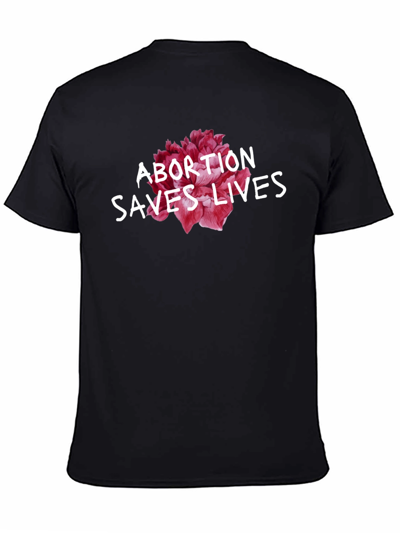 Abortion Saves Lives Graphic Tee