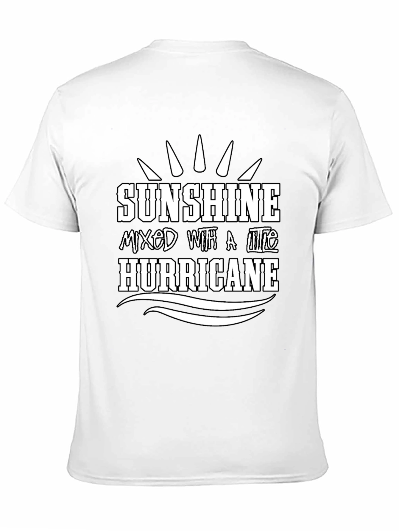 Sunshine Mixed With A Little Hurricane T-Shirt