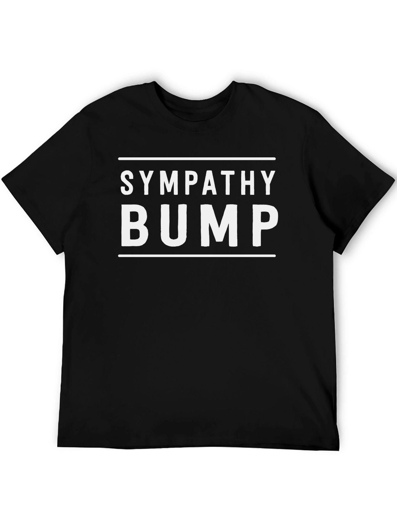 Sympathy Bump T-Shirt - Funny Pregnancy Announcement Tee