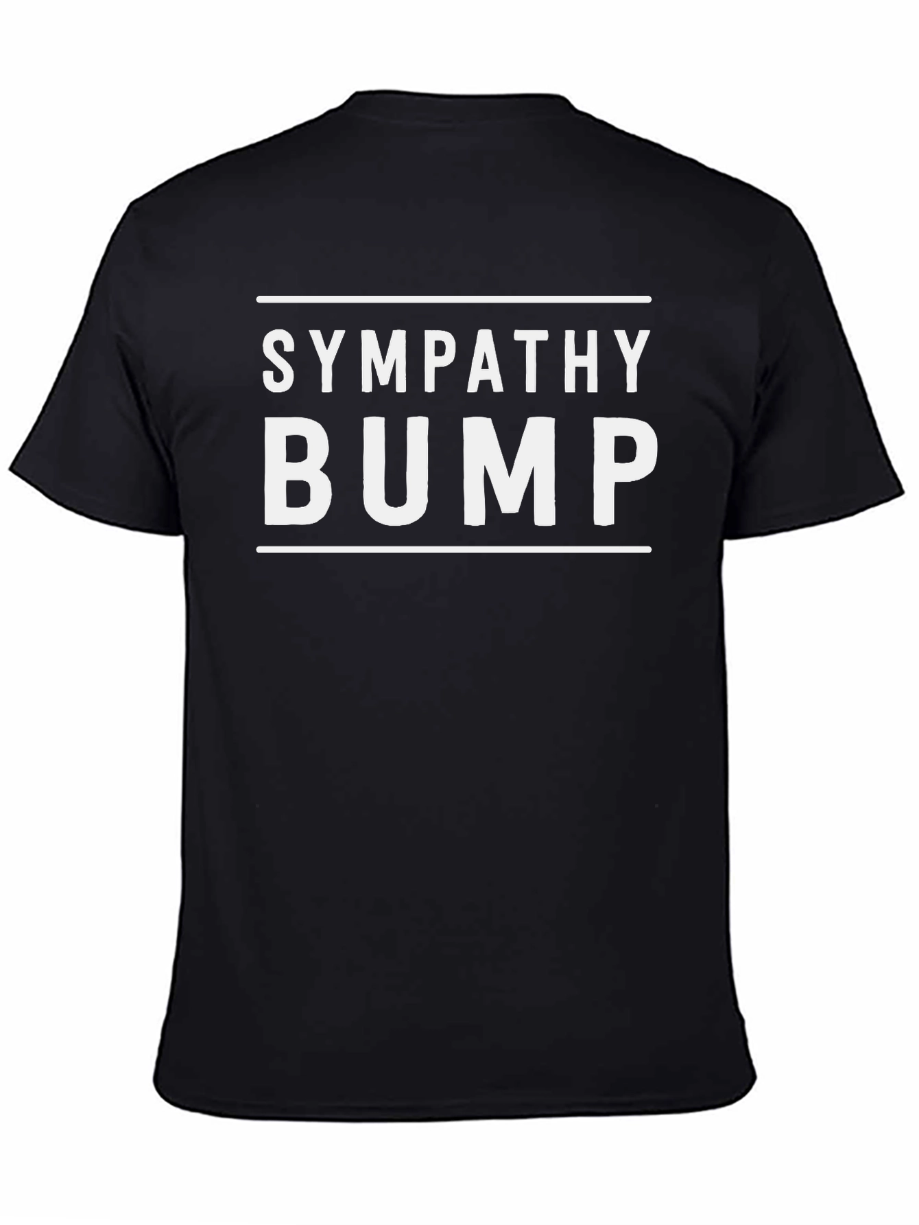 Sympathy Bump T-Shirt - Funny Pregnancy Announcement Tee