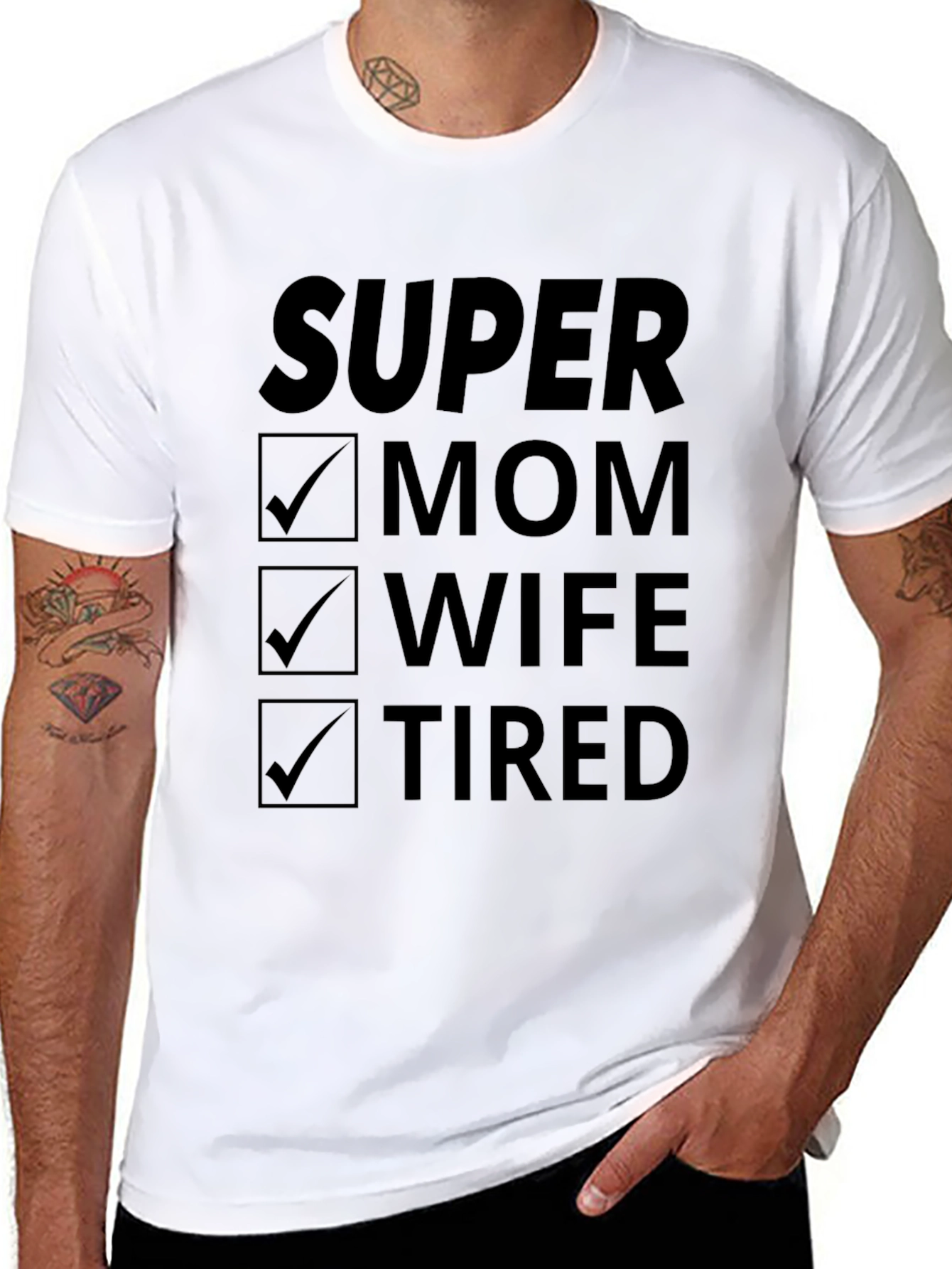 Super Mom Wife Tired Graphic T-Shirt