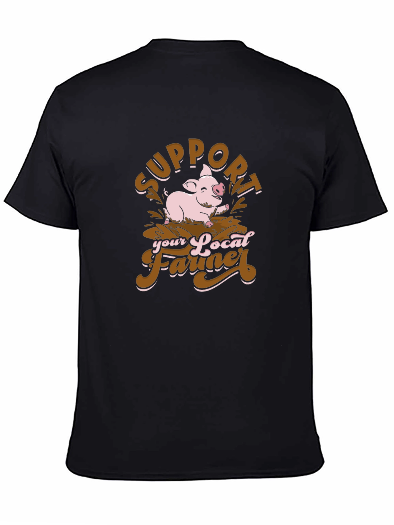 Support Your Local Farmer Pig T-Shirt
