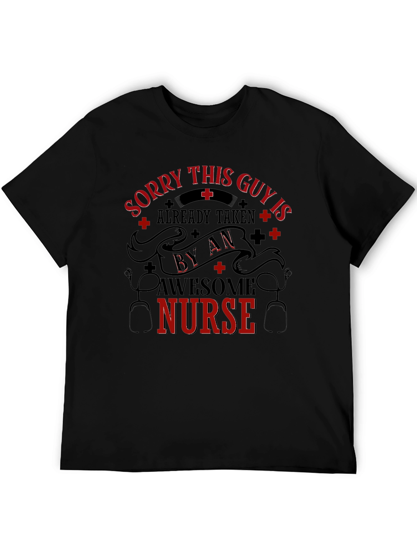 Taken By An Awesome Nurse Graphic T-Shirt