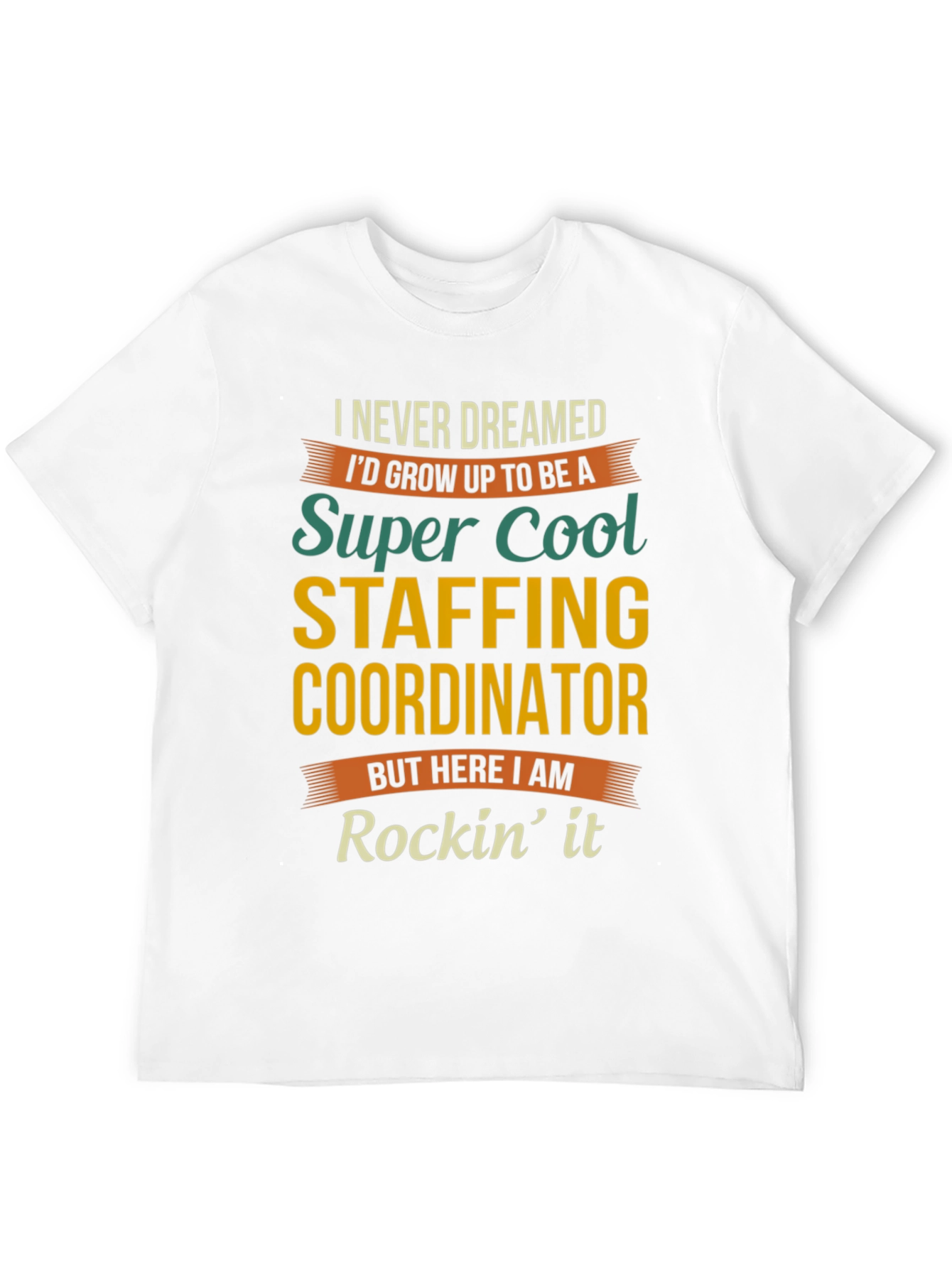 Super Cool Staffing Coordinator Graphic Tee