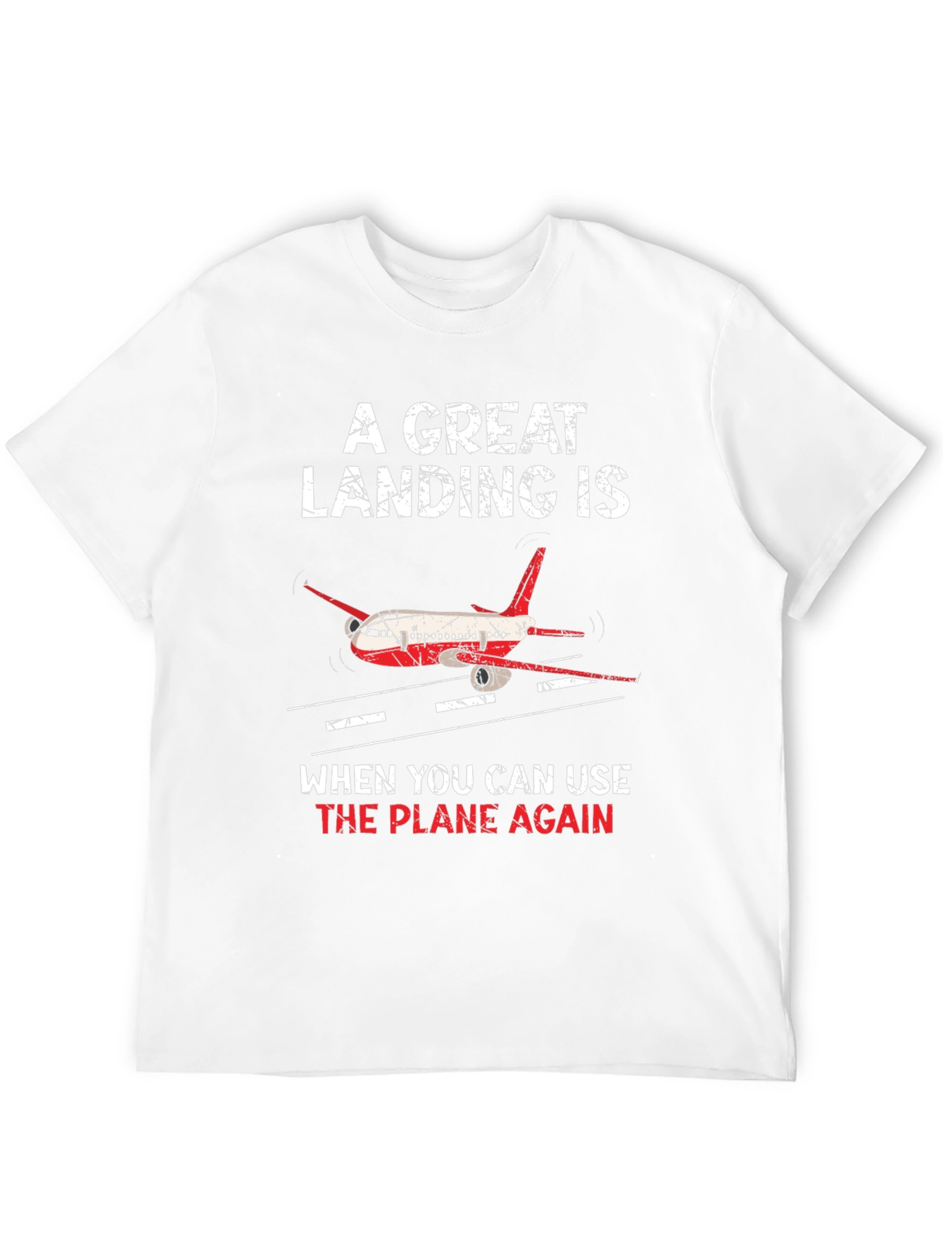 A Great Landing Airplane Graphic T-Shirt