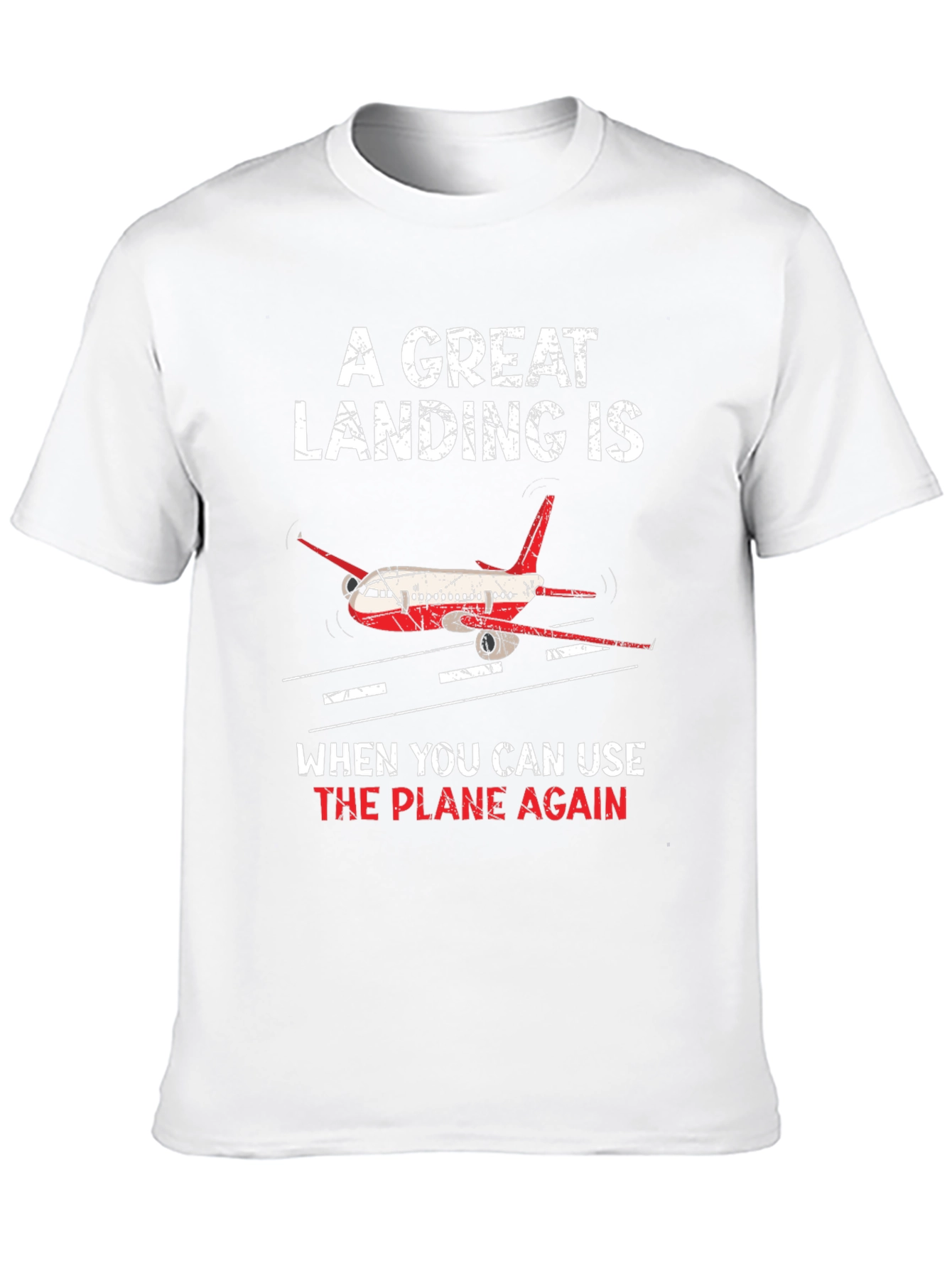 A Great Landing Airplane Graphic T-Shirt