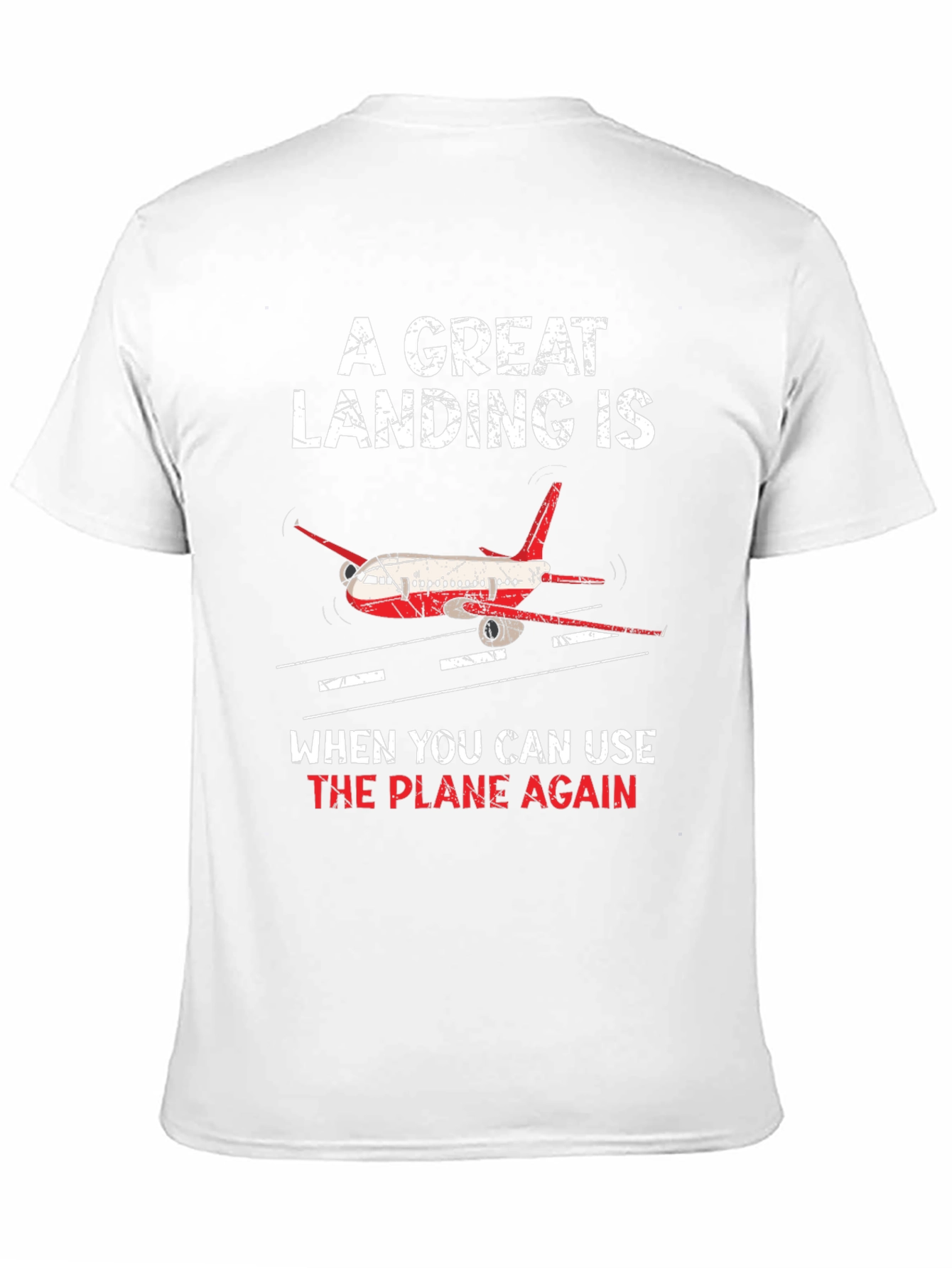 A Great Landing Airplane Graphic T-Shirt