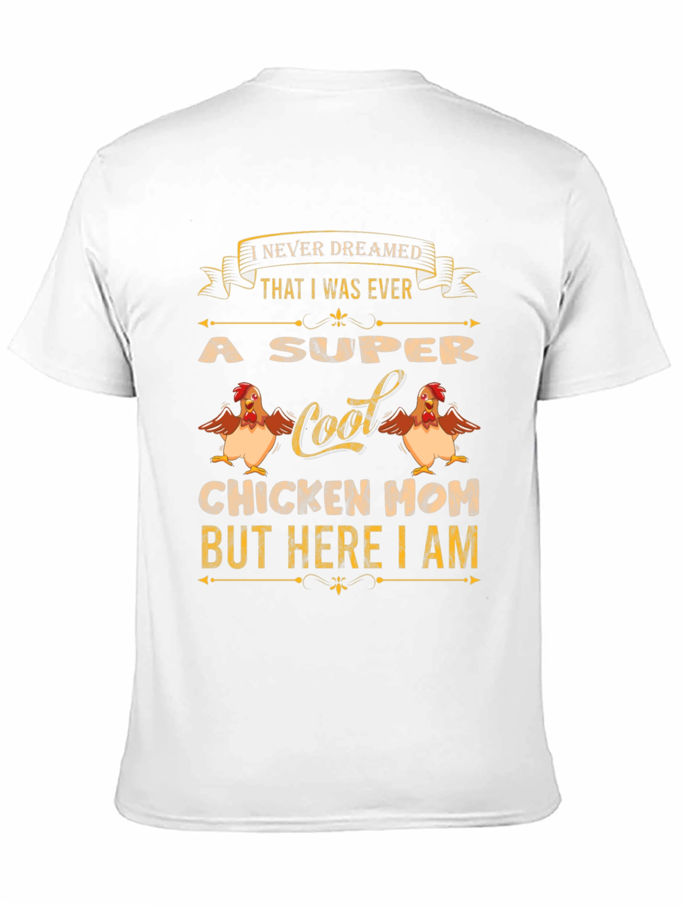 Super Cool Chicken Mom T-Shirt - Novelty Tee