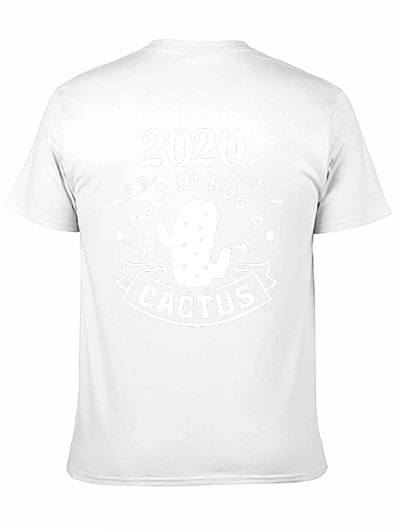 2020 Go Hug A Cactus T-Shirt