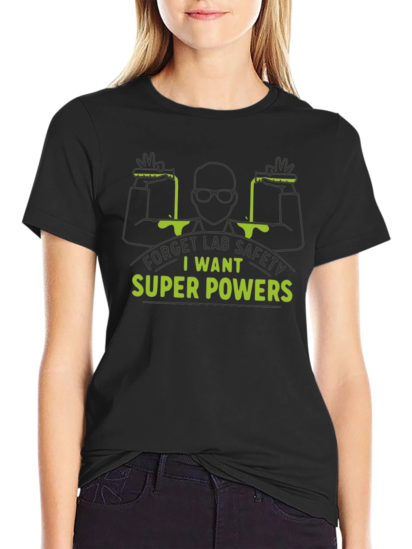Super Powers T-Shirt - Lab Safety Slogan Tee