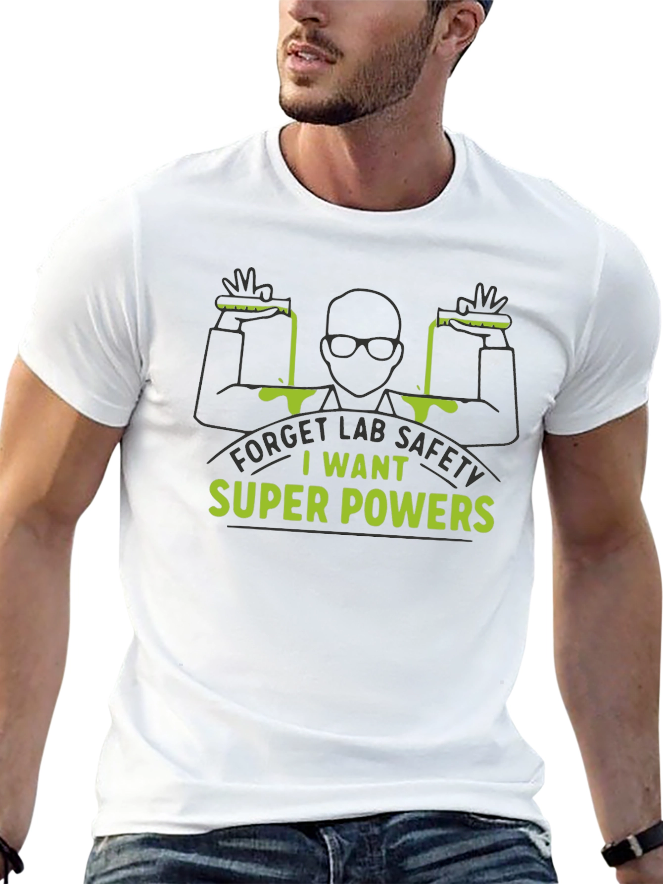 Super Powers T-Shirt - Lab Safety Slogan Tee