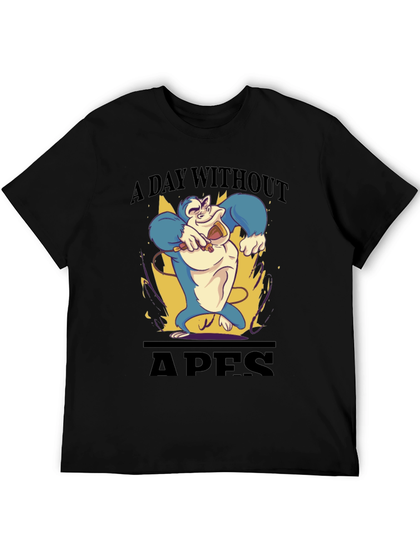 A Day Without Apes Black T-Shirt