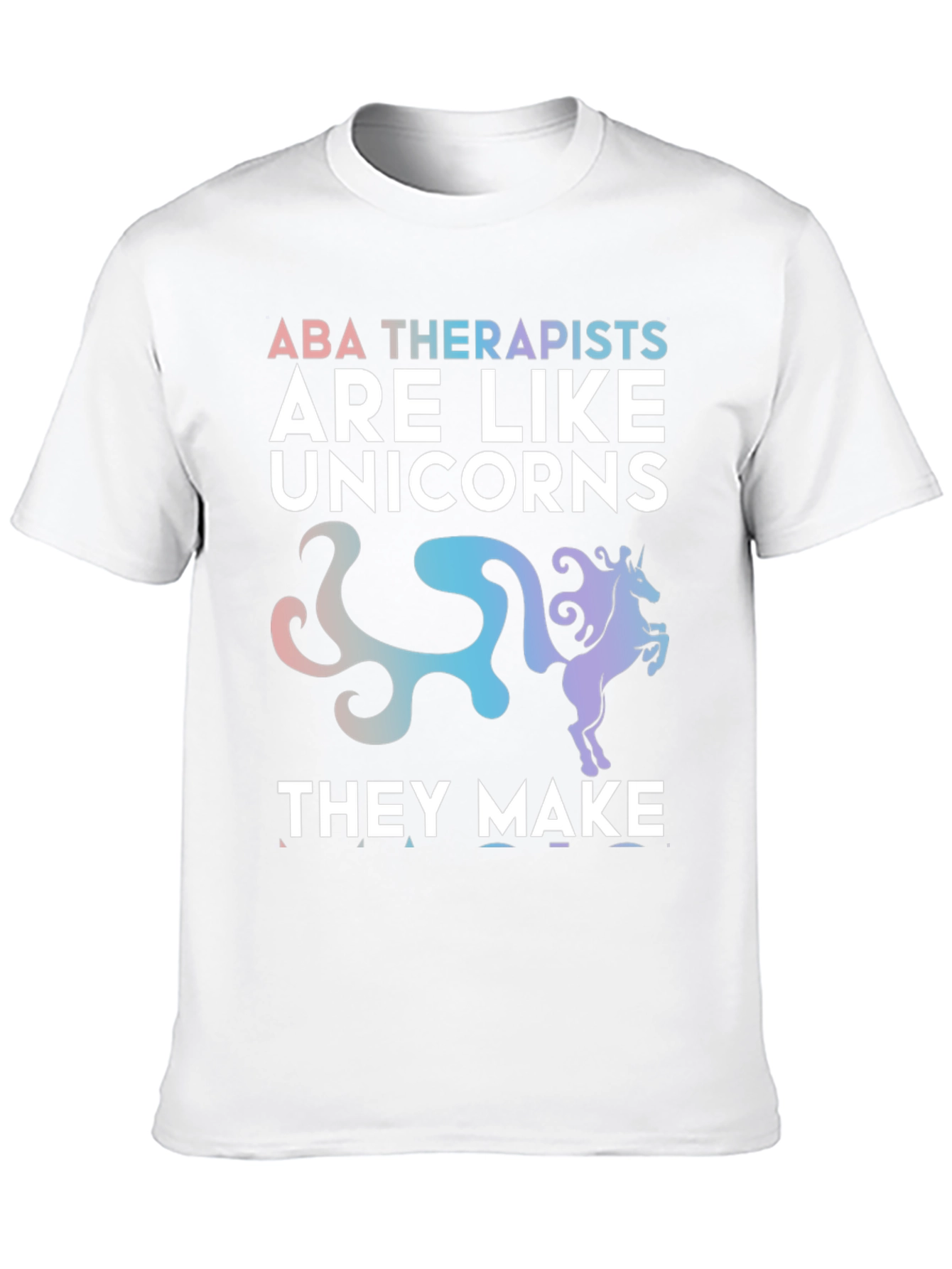 ABA Therapist Unicorn T-Shirt