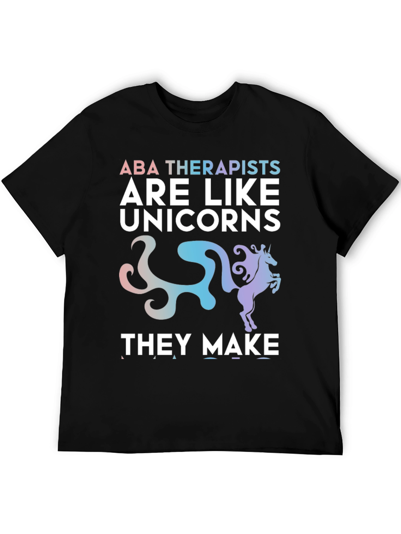 ABA Therapist Unicorn T-Shirt