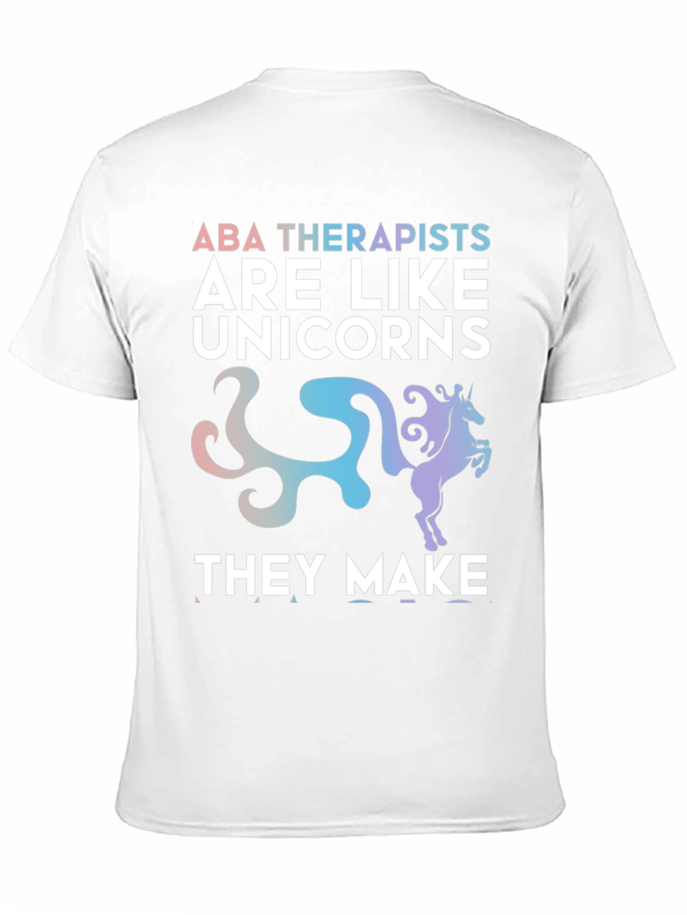ABA Therapist Unicorn T-Shirt