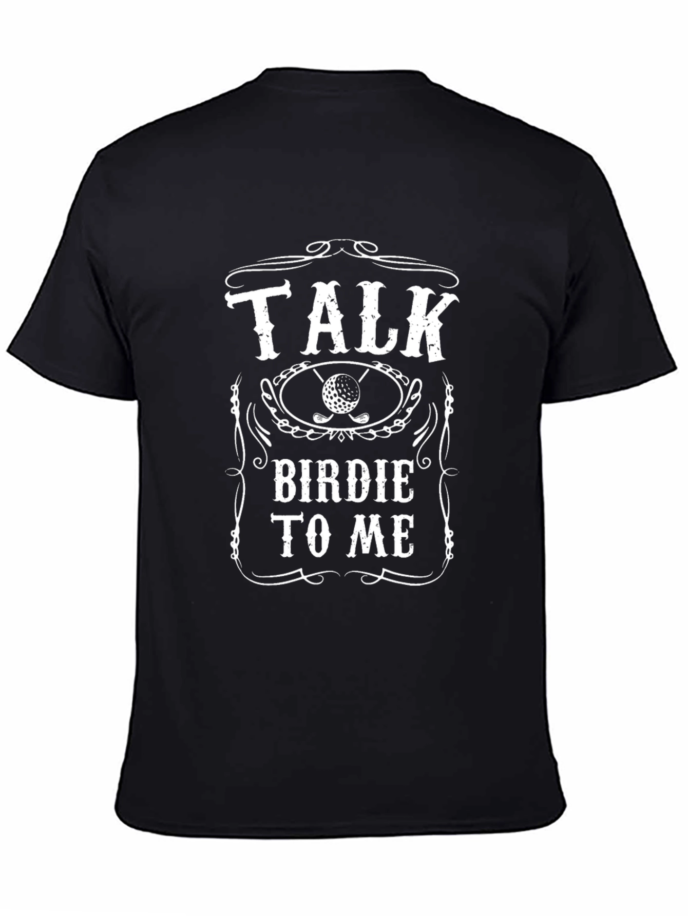 Talk Birdie To Me Golf T-Shirt